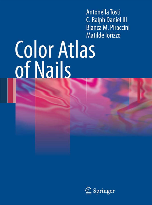 COLOR ATLAS OF NAILS 1ST/2010 ANTONELLA TOSTI