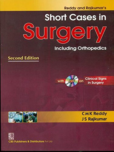 REDDY AND RAJKUMAR'S SHORT CASES IN SURGERY INCLUDING ORTHOPEDICS 2ND/2013 - REDDY