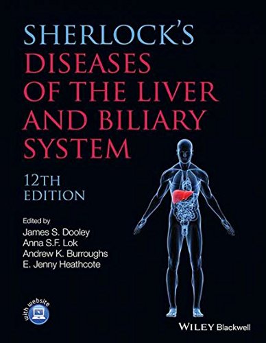 SHERLOCKS DISEASE OF THE LIVER AND BILIARY SYSTEM 12TH/2011 - JAMES DOOLEY