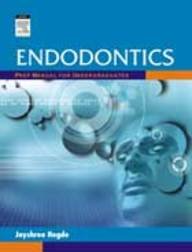 Endodontics: Prep Manual For Undergraduate 1ST/2008 - HEGDE