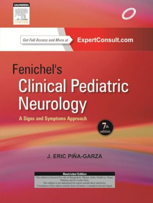 FENICHELS CLINICAL PEDIATRIC NEUROLOGY 7TH/2013-ERIC PINA GARZA