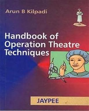 HANDBOOK OF OPERATION THEATRE TECHNIQUE 1ST/2006 - ARUN KILPADI