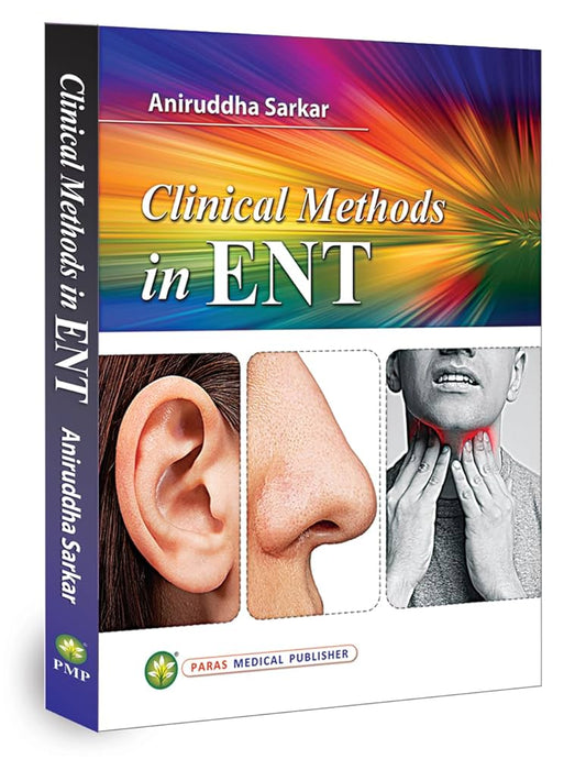CLINICAL METHDOS IN ENT 1ST/2024 ANIRUDDDHA SARKAR