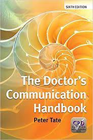 THE DOCTOR COMMUNICATION HANDBOOK 1ST/2010 - PETER TATE