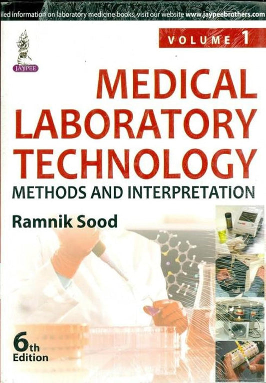 MEDICAL LABORATORY TECHNOLOGY 2VOL SET 6TH/2009 - RAMNIK SOOD