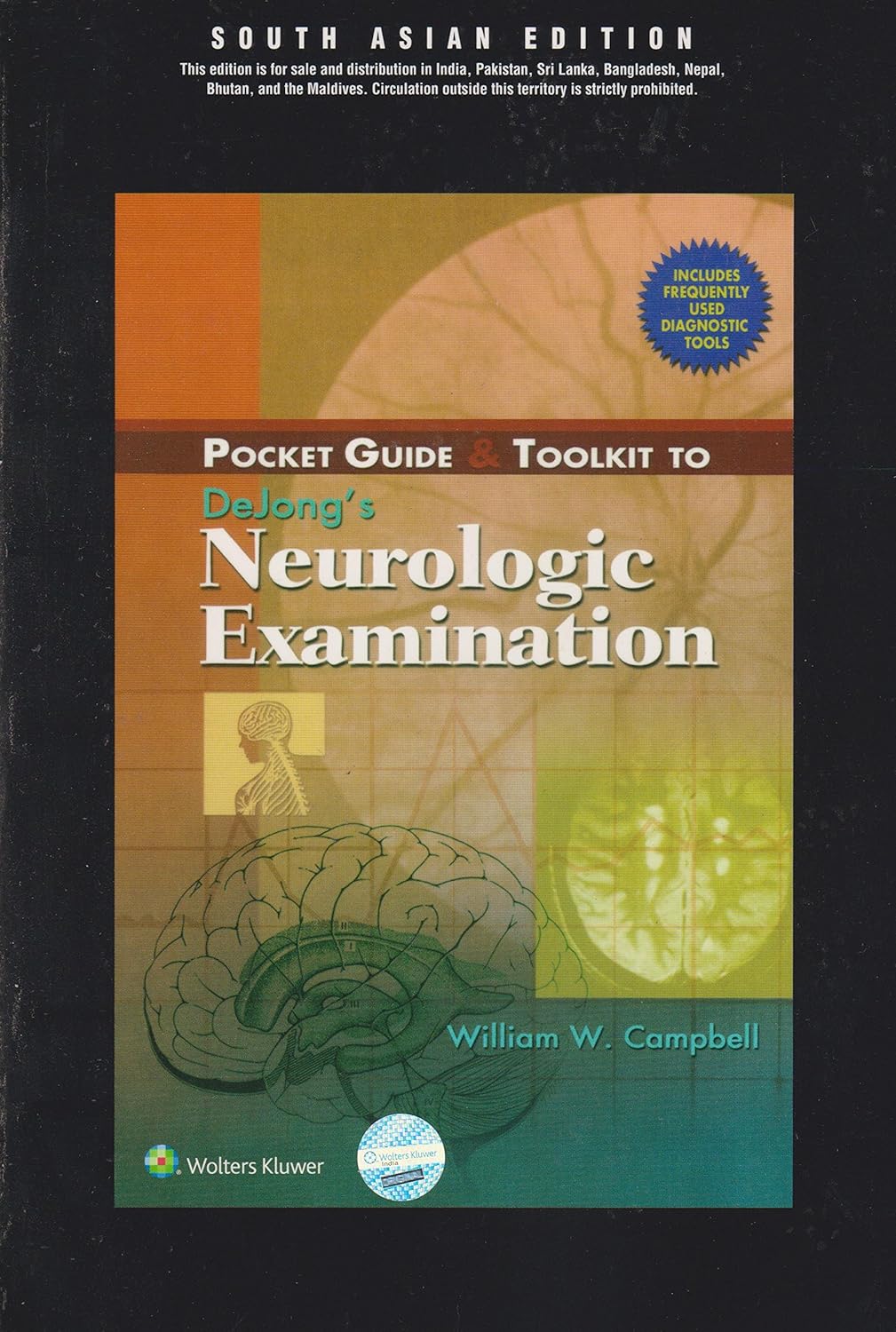 POCKET GUIDE TO DEJONGS NEUROLOGIC EXAMINATION 1SA/2009 - WILLIAM CAMPBELL