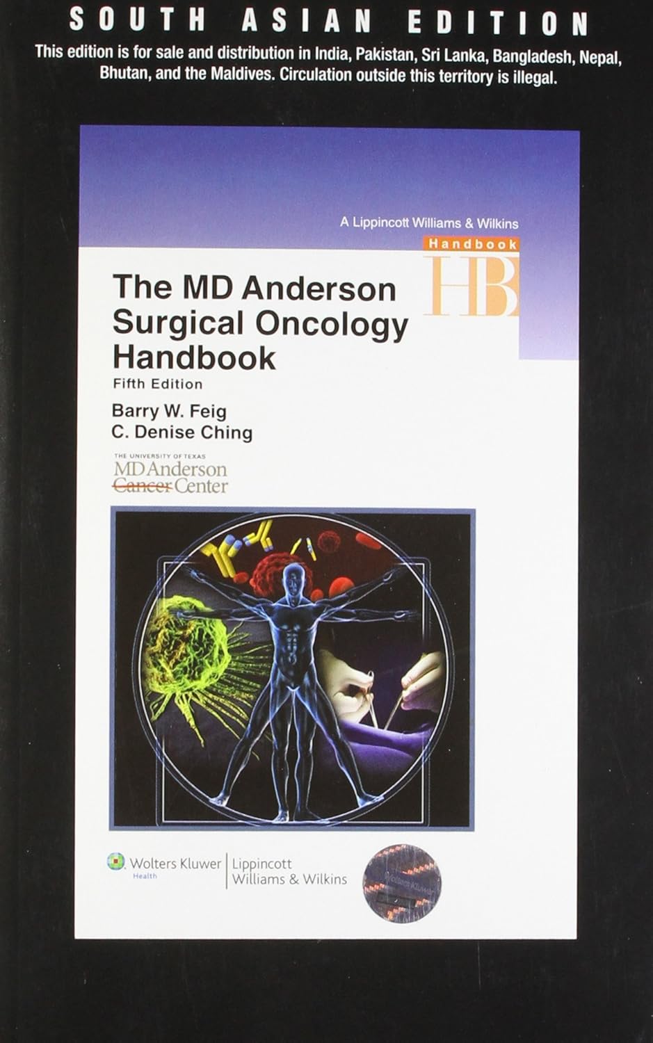 THE M.D. ANDERSON HANDBOOK SURGICAL ONCOLOGY 5TH/2011 - FEIG