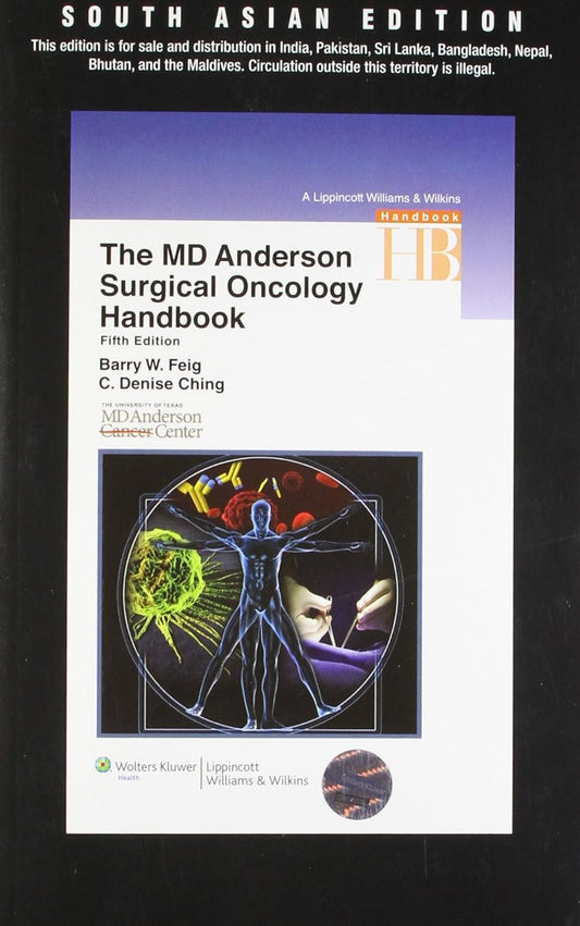 THE M.D. ANDERSON HANDBOOK SURGICAL ONCOLOGY 5TH/2011 - FEIG