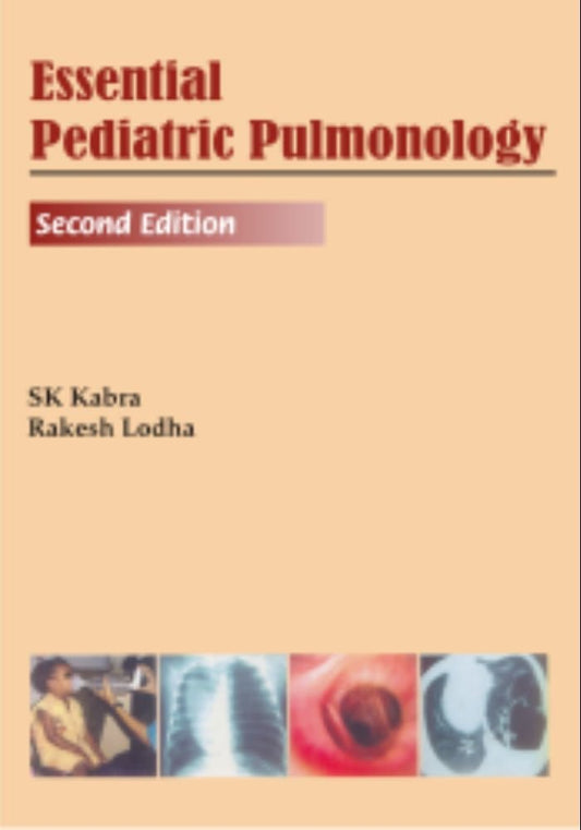 ESSENTIALS OF PEDIATRIC PULMONOLOGY 2ND/2010 - SK KABRA