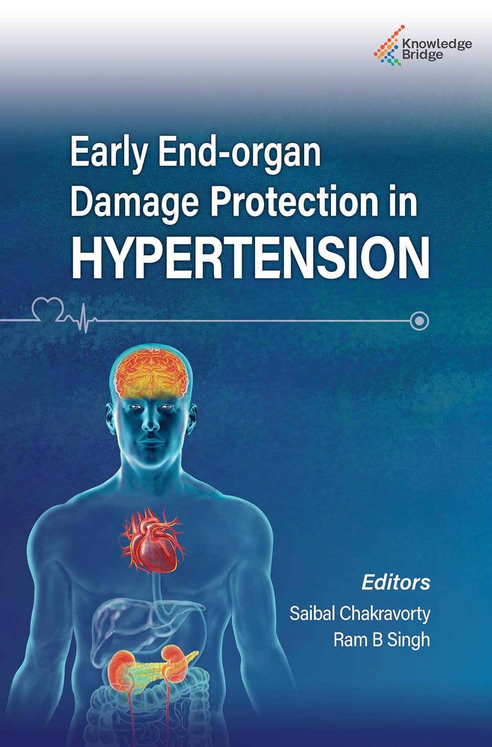 EARLY END ORGAN DAMAGE PROTECTION IN HYPERTENSION 1ST/2024 - SAIBAL CHAKRAVORTY
