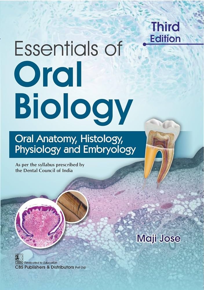 ESSENTIALS OF ORAL BIOLOGY 3RD/2026 - MAJI JOSE