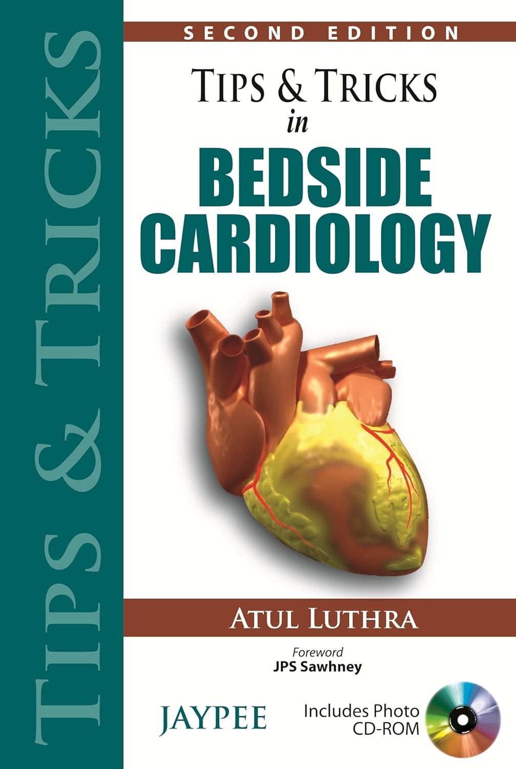 TIPS & TRICKS IN BEDSIDE CARDIOLOGY 2ND/2013 - ATUL LUTHRA