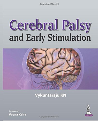 CEREBRAL PALSY AND EARLY STIMULATION 1ST/2014 - VYKUNTARAJU KN