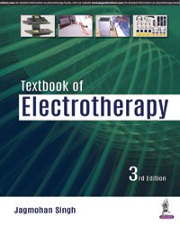 TEXTBOOK OF ELECTROTHERAPY 3RD/2017- JAGMOHAN SINGH
