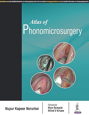 ATLAS OF PHONOMICROSURGERY 1ST/2018 - NUPUR KAPOOR NERURKAR