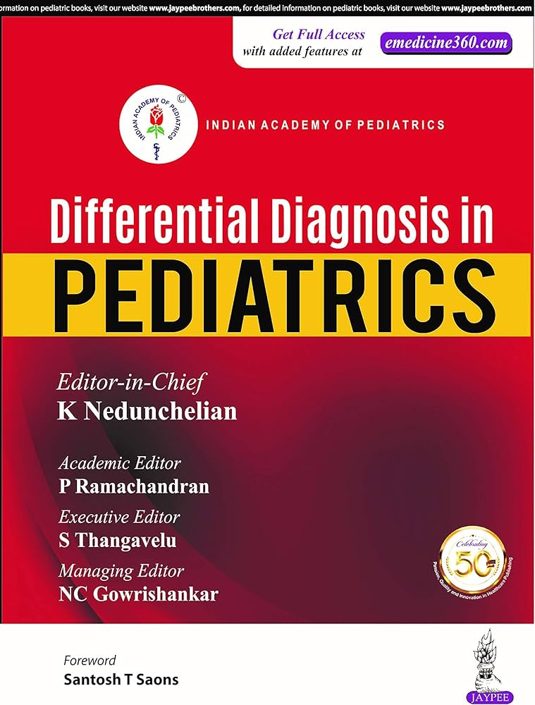 IAP DIFFERENTIAL DIAGNOSIS IN PEDIATRICS 1ST/2020 - K NEDUNCHELIAN
