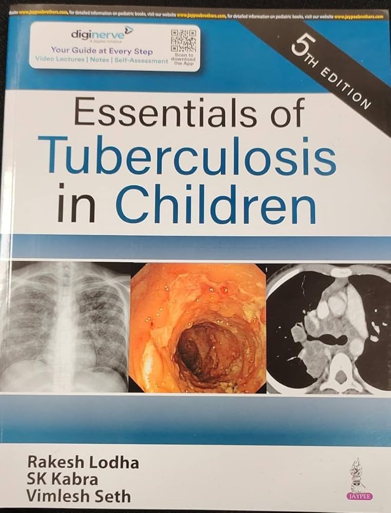 ESSENTIALS OF TUBERCULOSIS IN CHILDREN 5TH/2023 - RAKESH LODHA