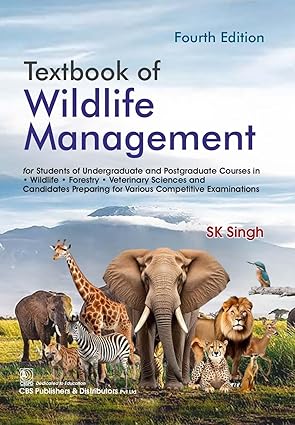 TEXTBOOK OF WILDLIFE MANAGEMENT 4TH/2026 - SK SINGH