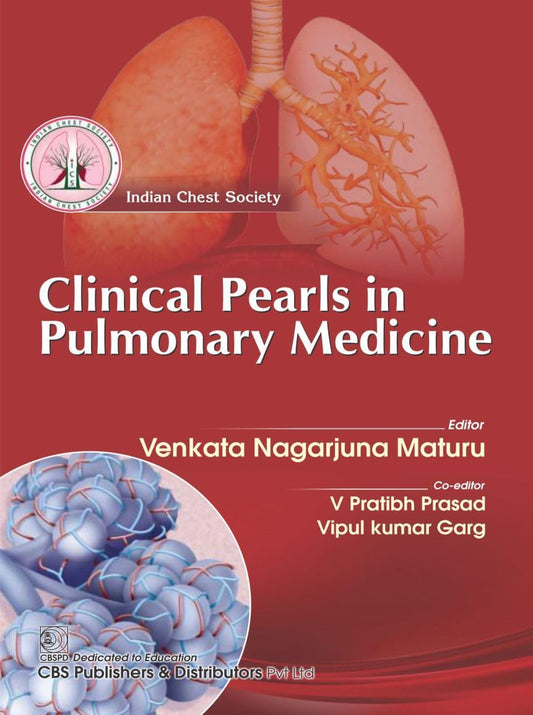 Clinical Pearls in Pulmonary Medicine 1ST/2026 - VENKATA NAGARJUNA MATURU