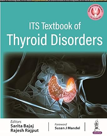 ITS TEXTBOOK OF THYROID DISORDERS 1ST/2023 - SARITA BAJAJ