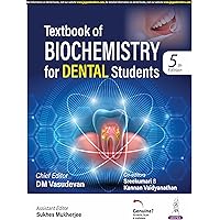 TEXTBOOK OF BIOCHEMISTRY FOR DENTAL STUDENTS 5TH/2025 -DM VASUDEVAN