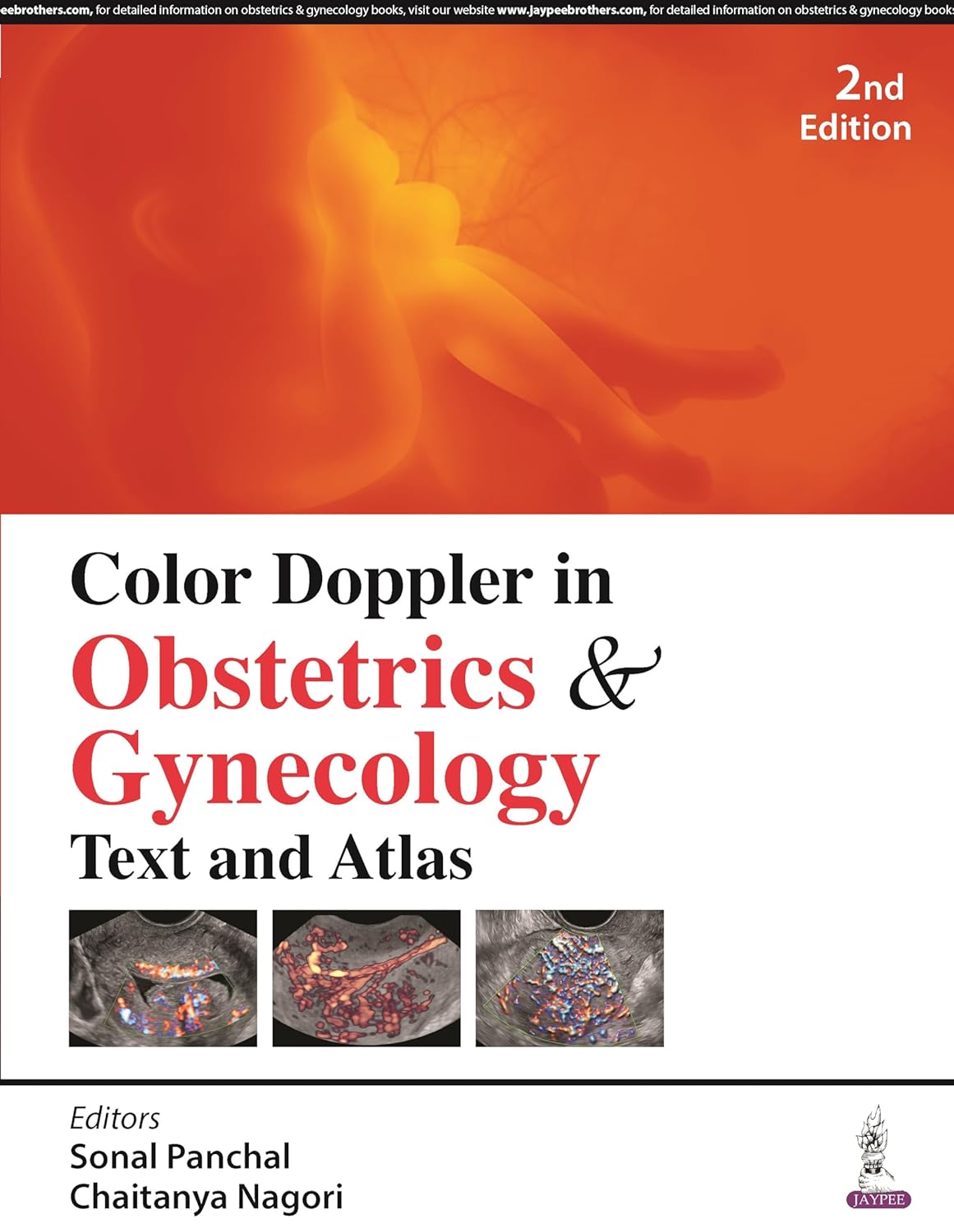 COLOR DOPPLER IN OBSTETRICS AND GYNECOLOGY TEXT AND ATLAS 2ND/2023 - SONAL PANCHAL