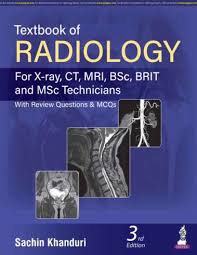 Mri Study Book TEXTBOOK OF RADIOLOGY (FOR X-RAY,CT,MRI,BSC BRIT AND MSC TECHNICIANS ...