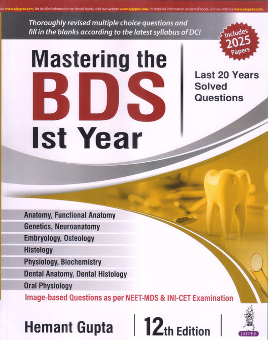 Mastering the BDS Ist Year 12th/2026 - HEMANT GUPTA