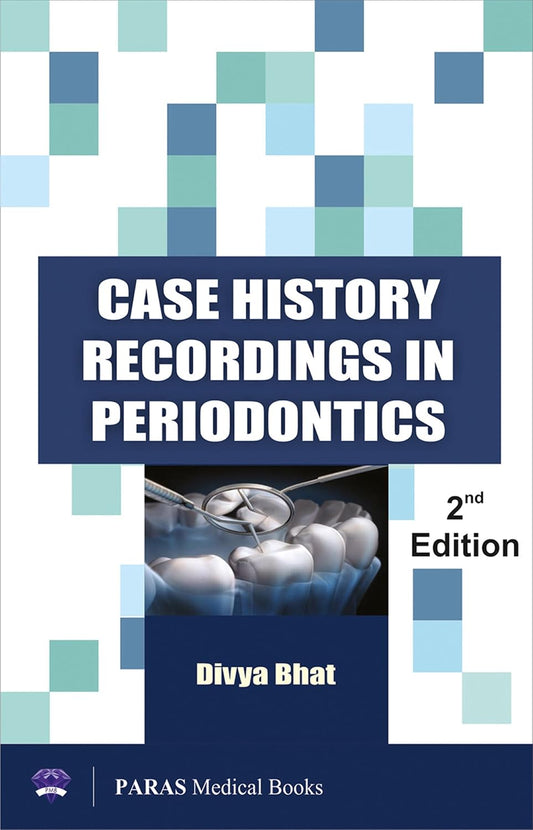CASE HISTORY RECORDING IN PERIODONTOLOGY 2ND/2017 - DIVYA BHAT