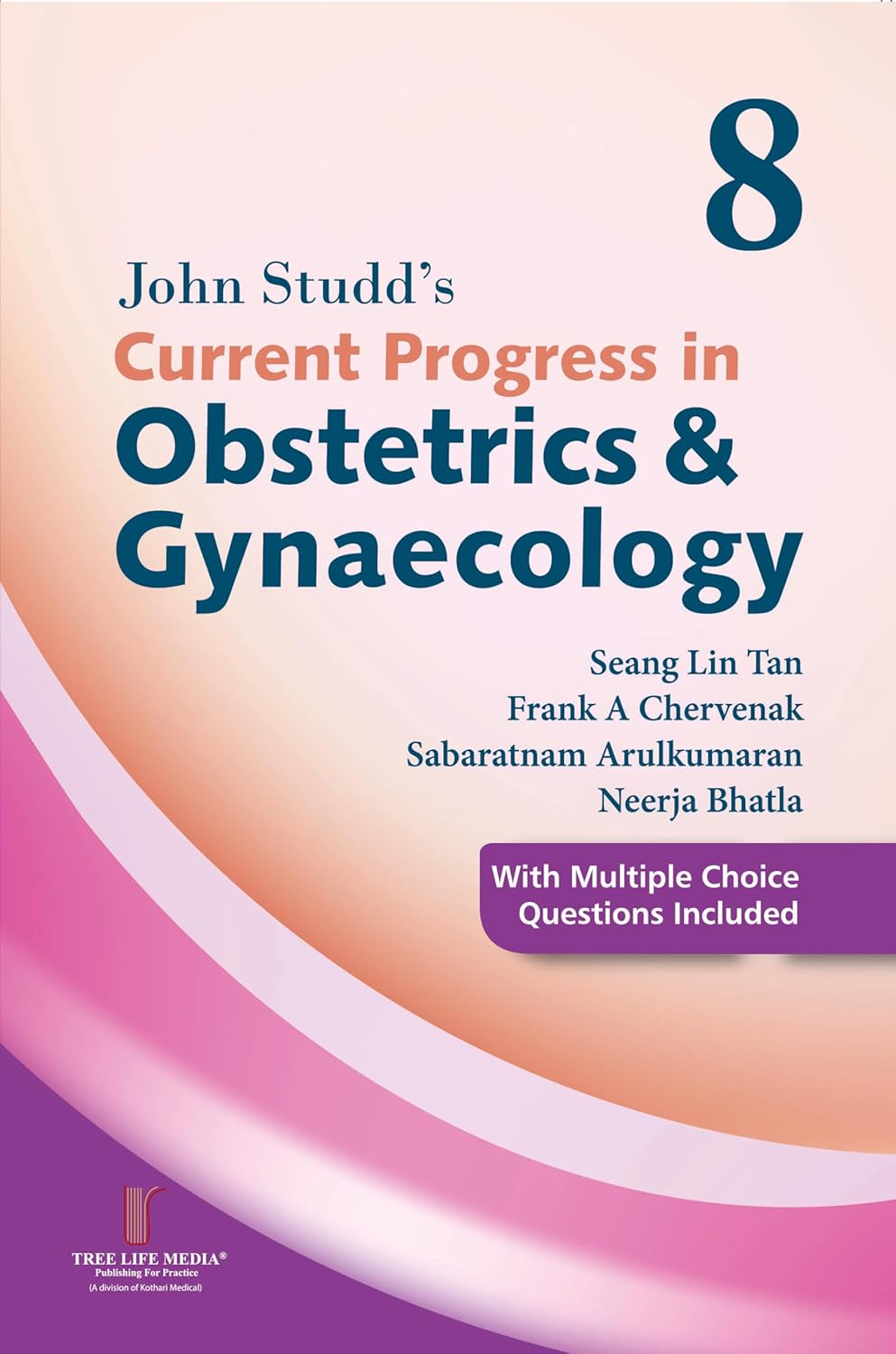 JOHN STUDDS CURRENT PROGRESS IN OBSTETRICS AND GYNAECOLOGY 8TH/2024 - SEANG LIN TAN
