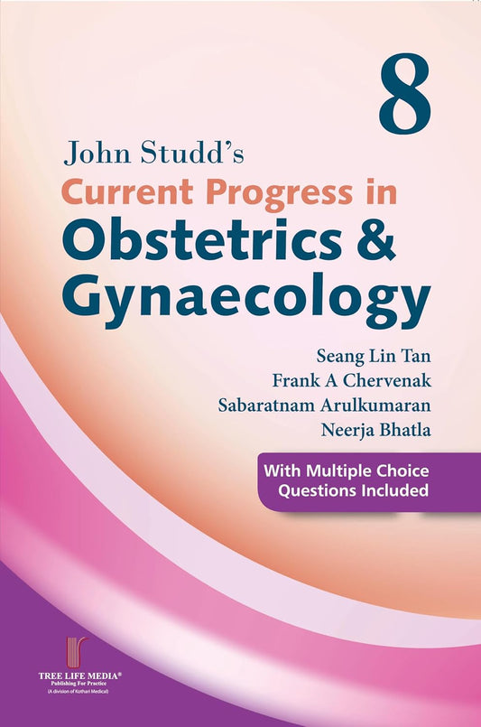 JOHN STUDDS CURRENT PROGRESS IN OBSTETRICS AND GYNAECOLOGY 8TH/2024 - SEANG LIN TAN