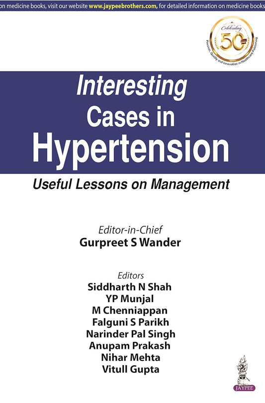 INTERESTING CASES IN HYPERTENSION: USEFUL LESSONS ON MANAGEMENT 1ST/2020 - GURPREET WANDER