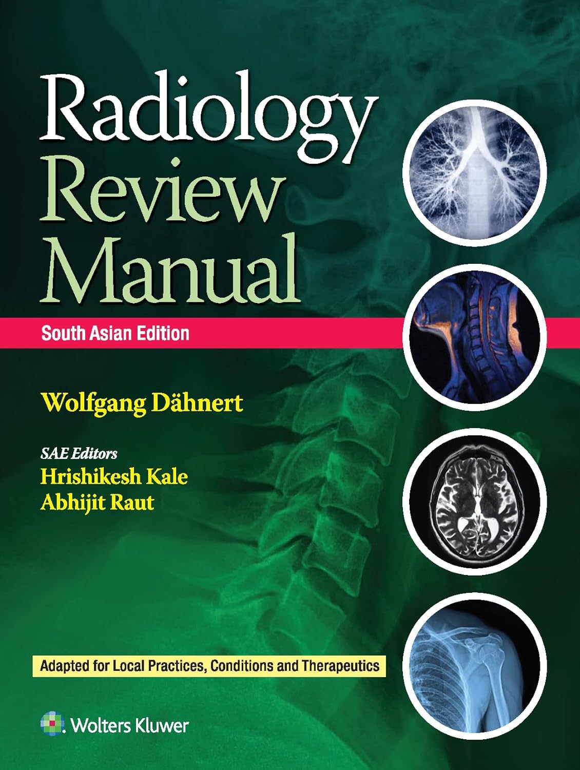 RADIOLOGY REVIEW MANUAL 1ST SAE/2020 - WOLFGANG DAHNERT