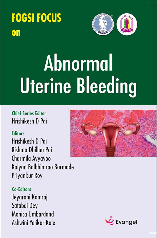 FOGSI FOCUS ON ABNORMAL UTERINE BLEEDING 1ST/2023  -HRISHIKESH PAI