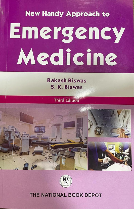 NEW HANDY APPROACH TO EMERGENCY MEDICINE 3RD/2023 - RAKESH BISWAS