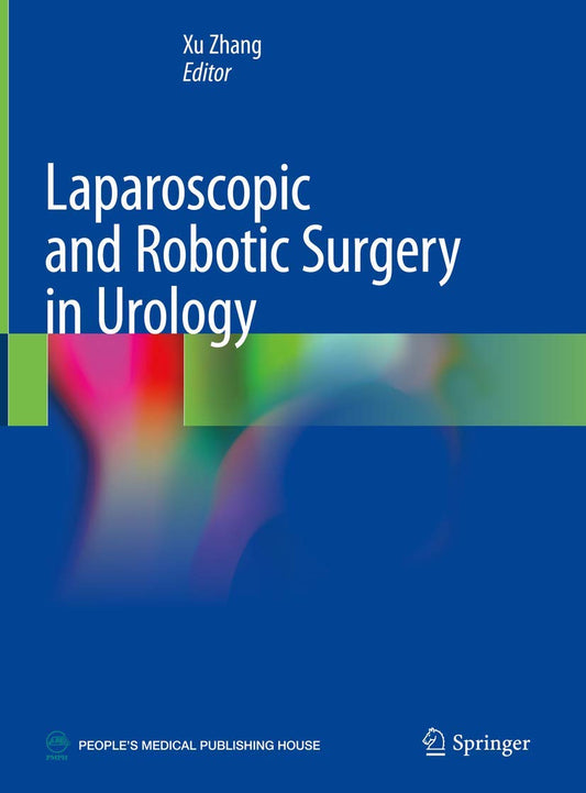 LAPROSCOPIC AND ROBOTIC SURGERY IN UROLOGY 1ST/2020  -  XU ZHANG