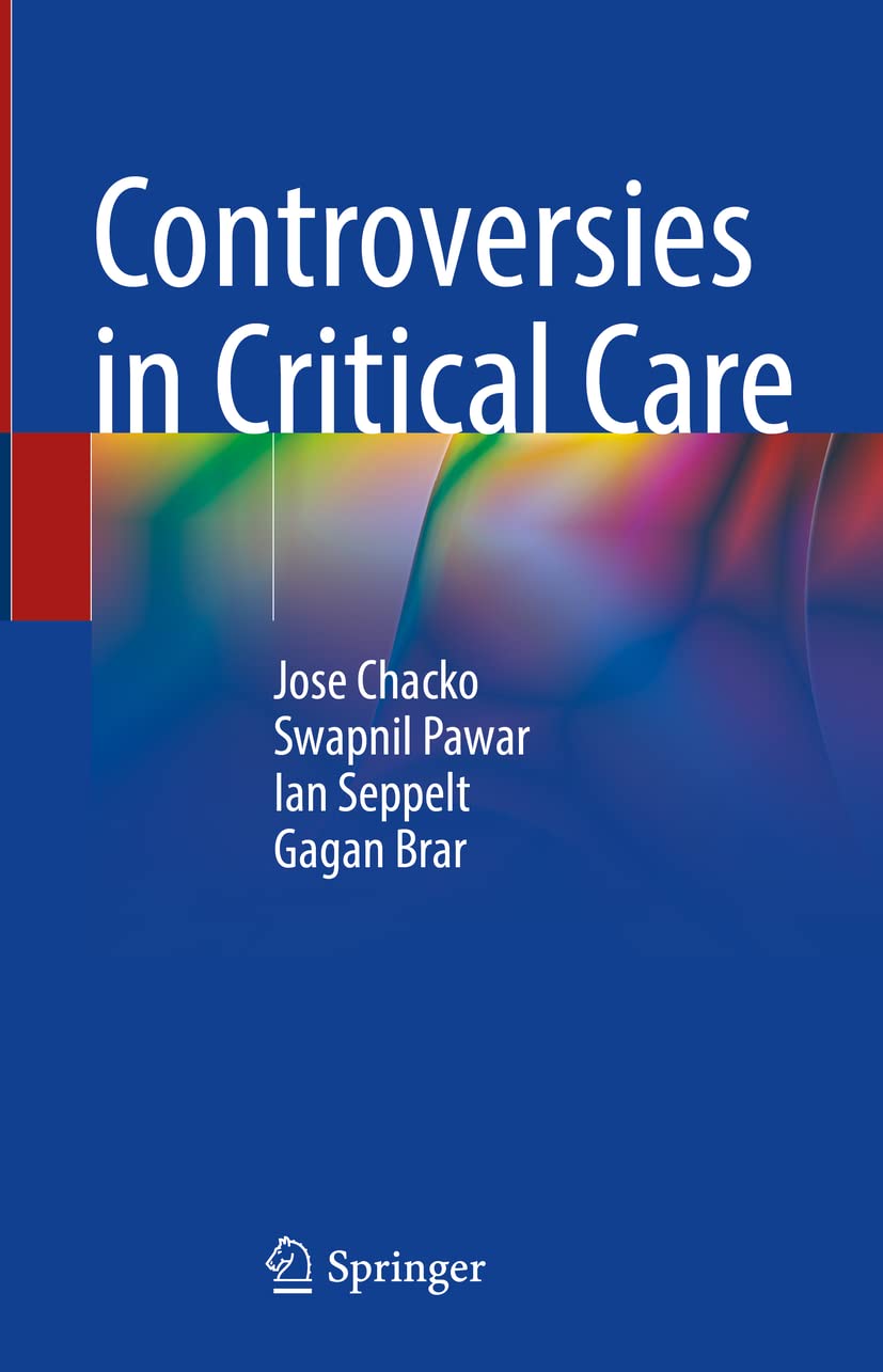 CONTROVERSISI IN CRITICAL CARE 1ST/2023 - JOSE CHACKO