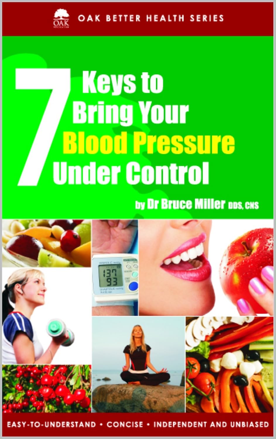 7 KEYS TO BRING YOUR BLOOD PRESSURE UNDER CONTROL 1ST/2016 - BRUCE MILLER