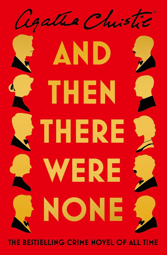 And then there were none - AGATHA CHRISTIE