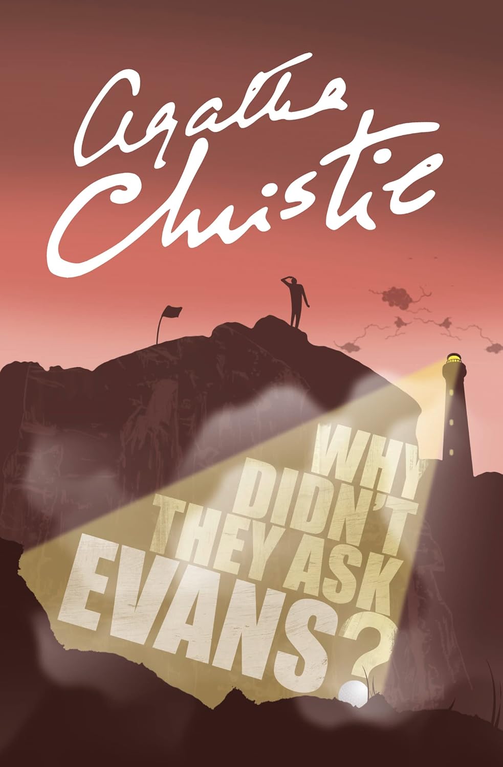 AC - WHY DIDNT THEY ASK EVANS ? - AGATHA CHRISTIE