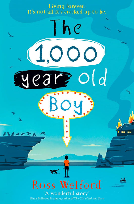 THE 1,000-YEAR-OLD BOY - Ross Welford