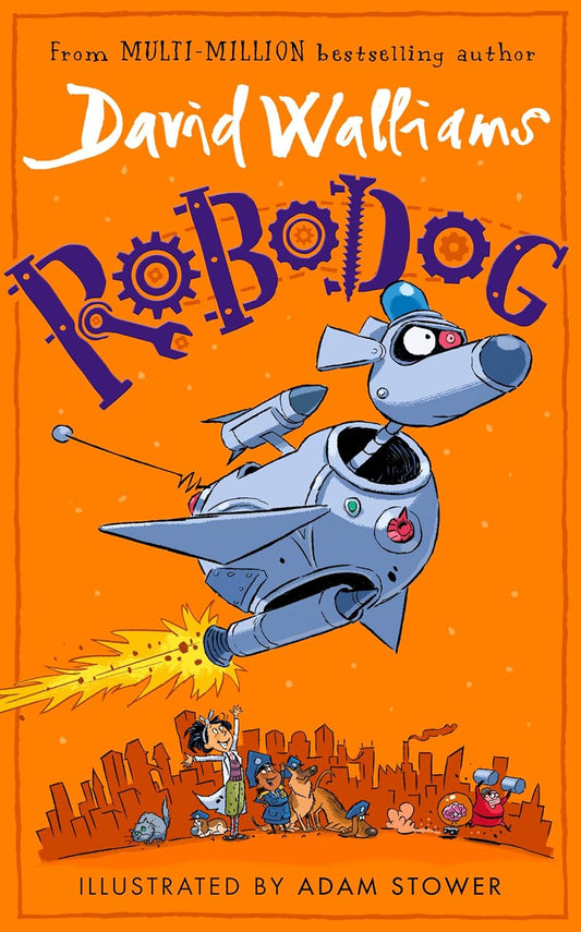 Robodog - David Walliams,Adam Stower