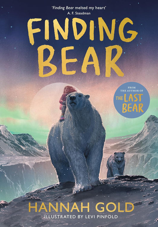 FINDING BEAR - HANNAH GOLD, ILLUSTRATED BY LEVI PINFOLD