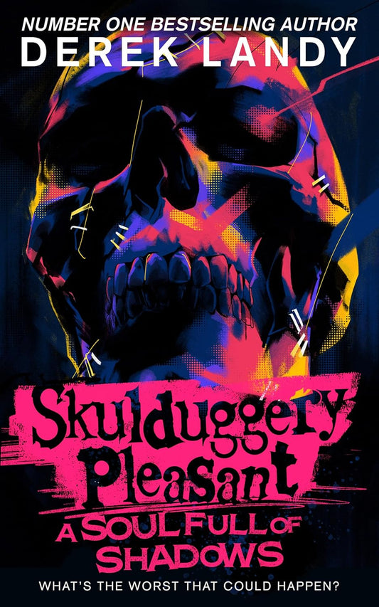 SKULDUGGERY PLEASANT (18) — A SOUL FULL OF SHADOWS - DEREK LANDY