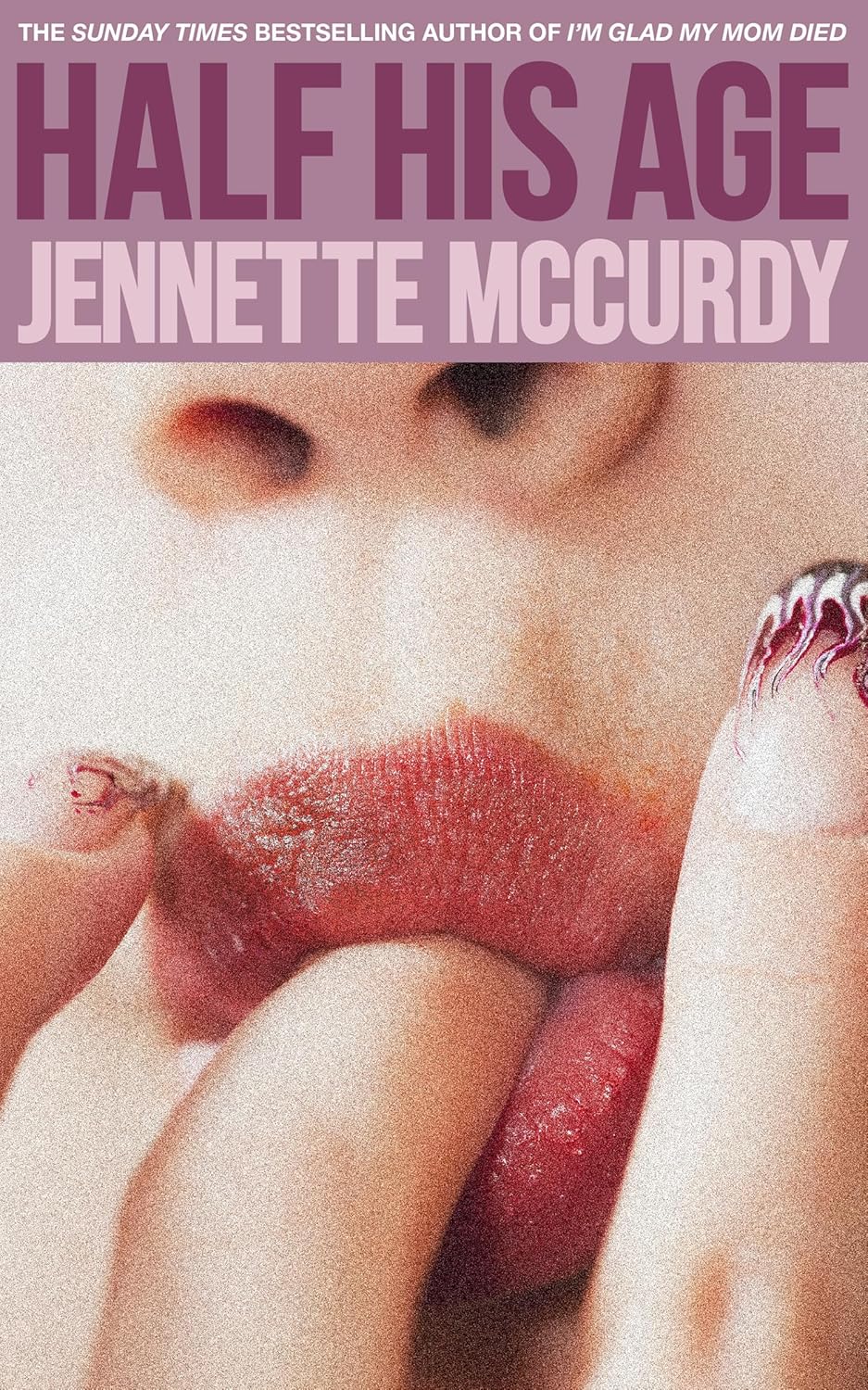 HALF THIS AGE - JENNETTE MCCURDY