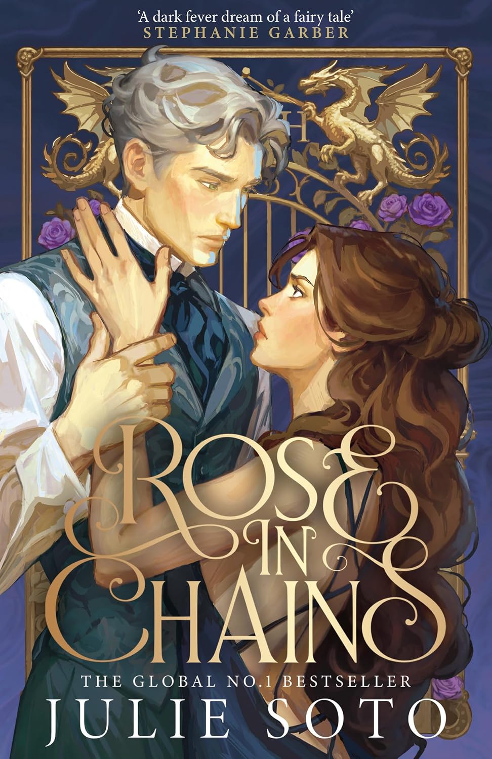 THE EVERMORE TRILOGY (1) ROSE IN CHAINS - JULIE SOTO