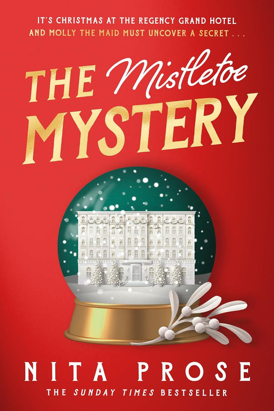 THE MISTLETOE MYSTERY - NITA PROSE