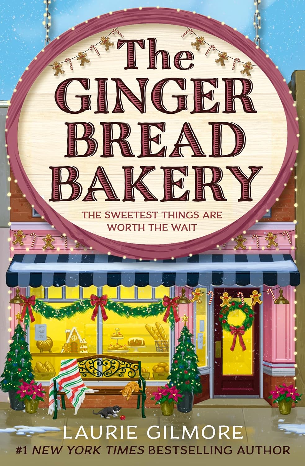 THE GINGERBREAD BAKERY: (DREAM HARBOR, BOOK 5) - LAURIE GILMORE