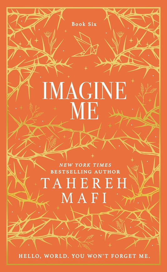 SHATTER ME COLLECTORS EDITIONS ” IMAGINE ME [SPECIAL COLLECTORS EDITION] - MAFI, TAHEREH