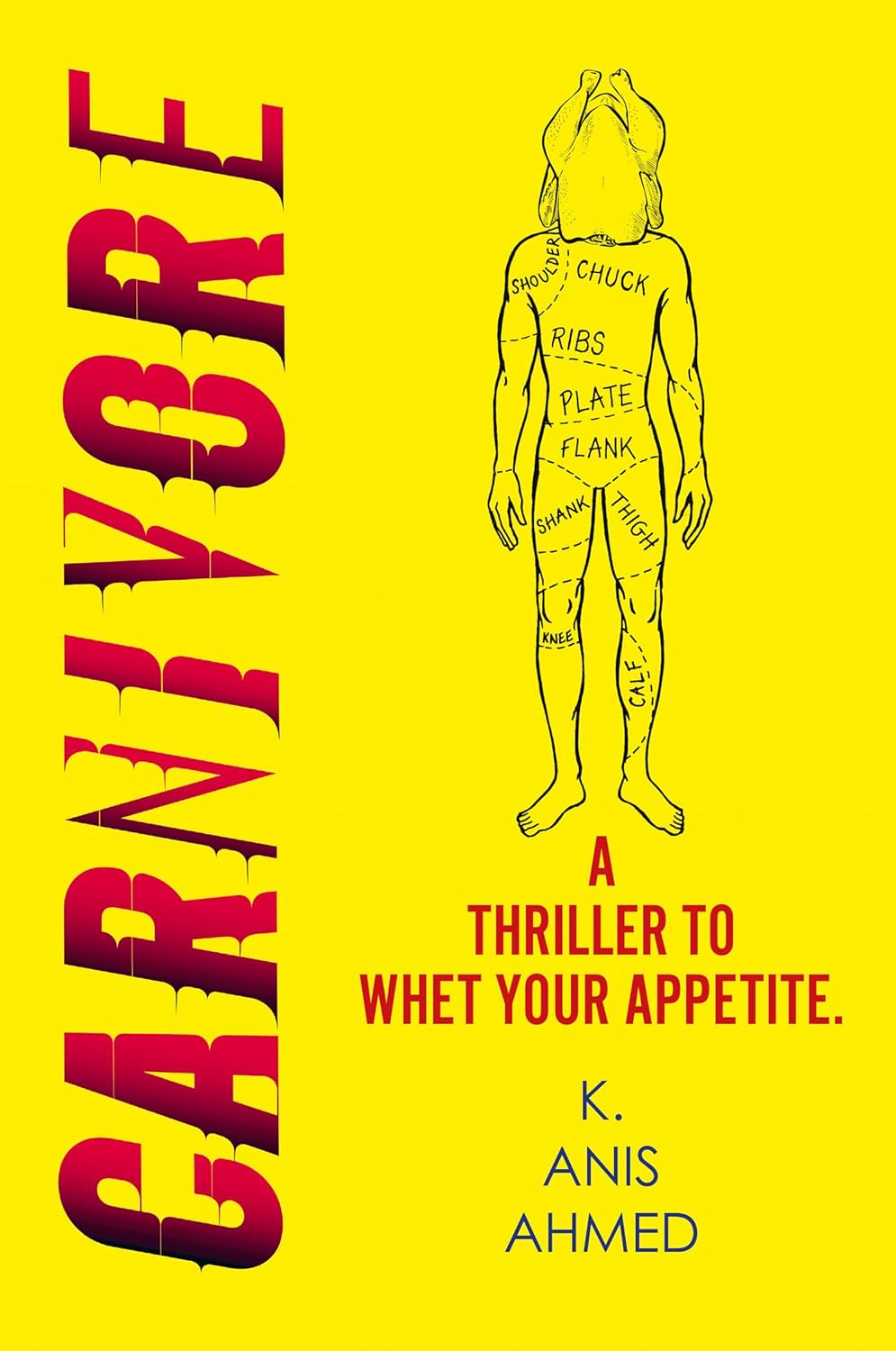 CARNIVORE - K. ANIS AHMED